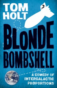 Blonde Bombshell by Tom Holt