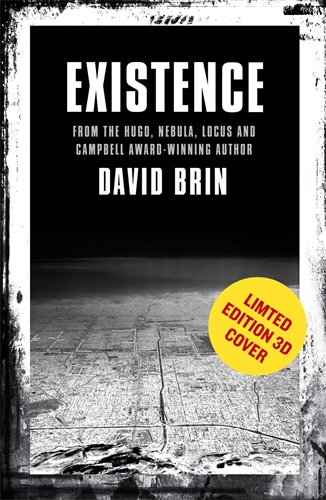 Cover for the near-future science fiction novel EXISTENCE by David Brin, author of the Uplift novels - with a limited-edition 3D cover