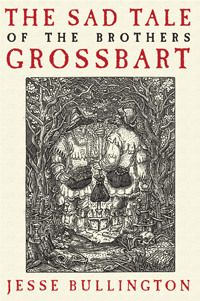 The Sad Tale of The Brothers Grossbart