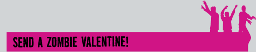 Send a Zombie Valentine
