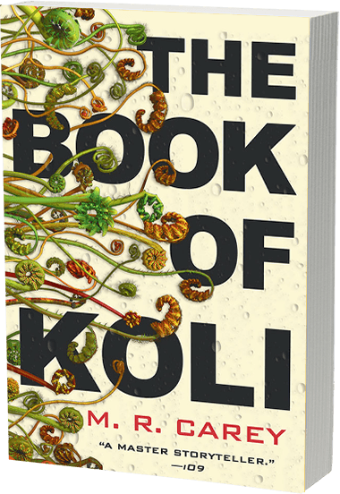 THE BOOK OF KOLI by M.R. Carey
