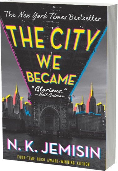 THE CITY WE BECAME by NK Jemisin