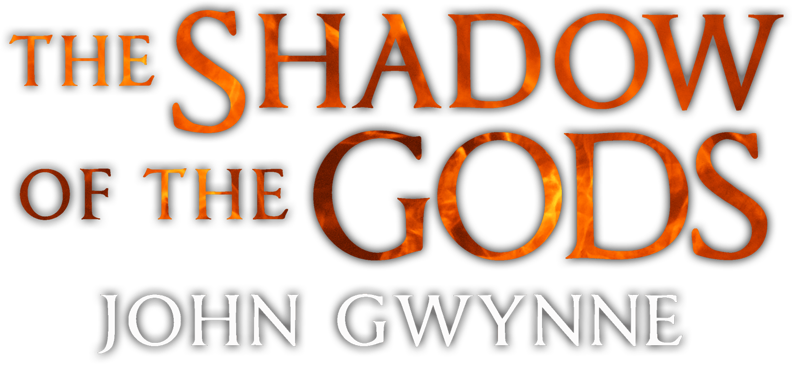 The Shadow of the Gods John Gwynne