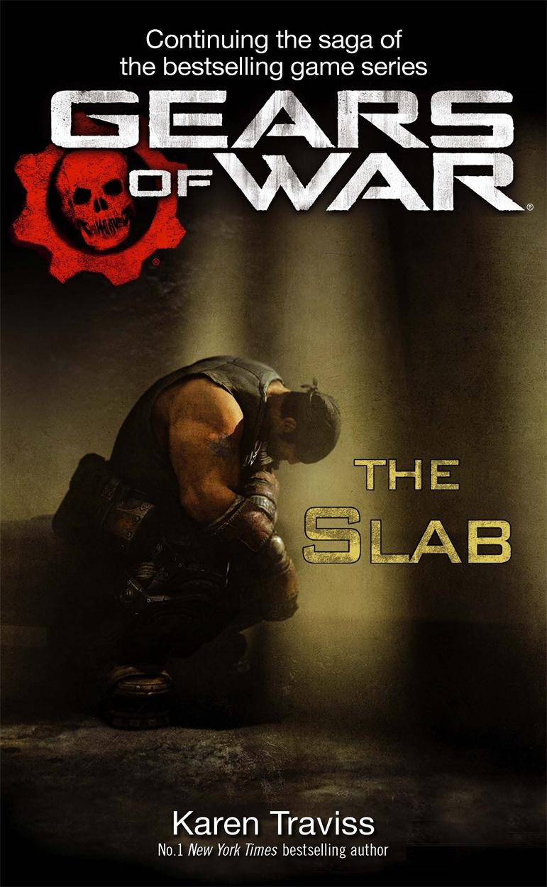 cover for Gears of War: The Slab by Karen Traviss