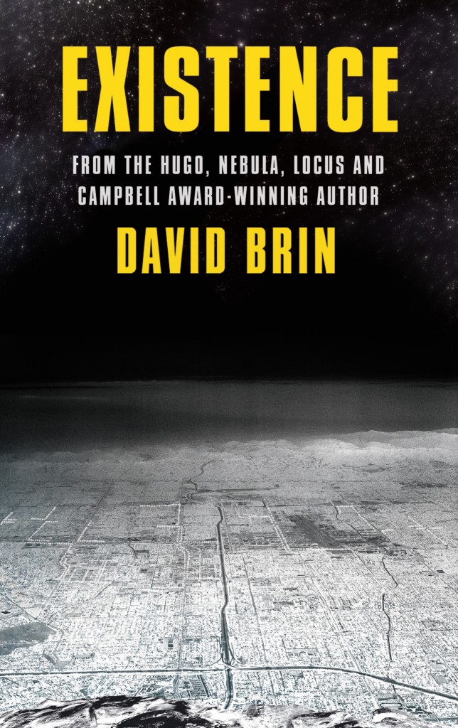 EXISTENCE, a science fiction novel from the award-winning David Brin, admired by Stephen Baxter