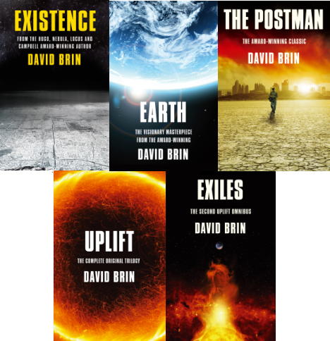 New covers for some of David Brin's most classic and award-winning science fiction novels : UPLIFT (containing Sundiver, Startide Rising and The Uplift War), Exiles (containing Brightness Reef, Inifinity's Shore, Heaven's Reach), The Postman, Earth and Existence