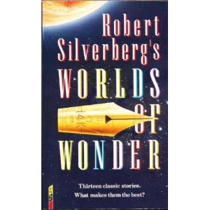 Robert Silverberg's Worlds of Wonder, an influence behind John R. Fultz's epic fnatasy books SEVEN PRINCES and SEVEN KINGS