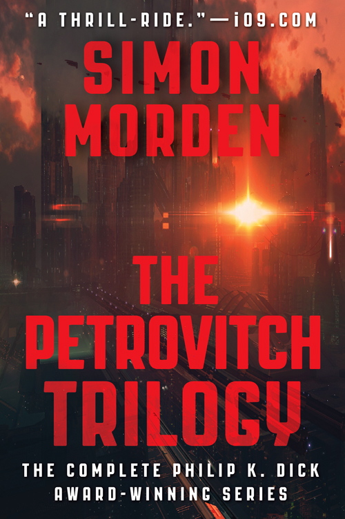 Philip K. Dick award winning The Samuil Petrovitch Trilogy by Simon Morden