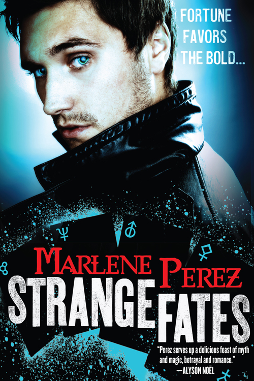 STRANGE FATES by Marlene Perez