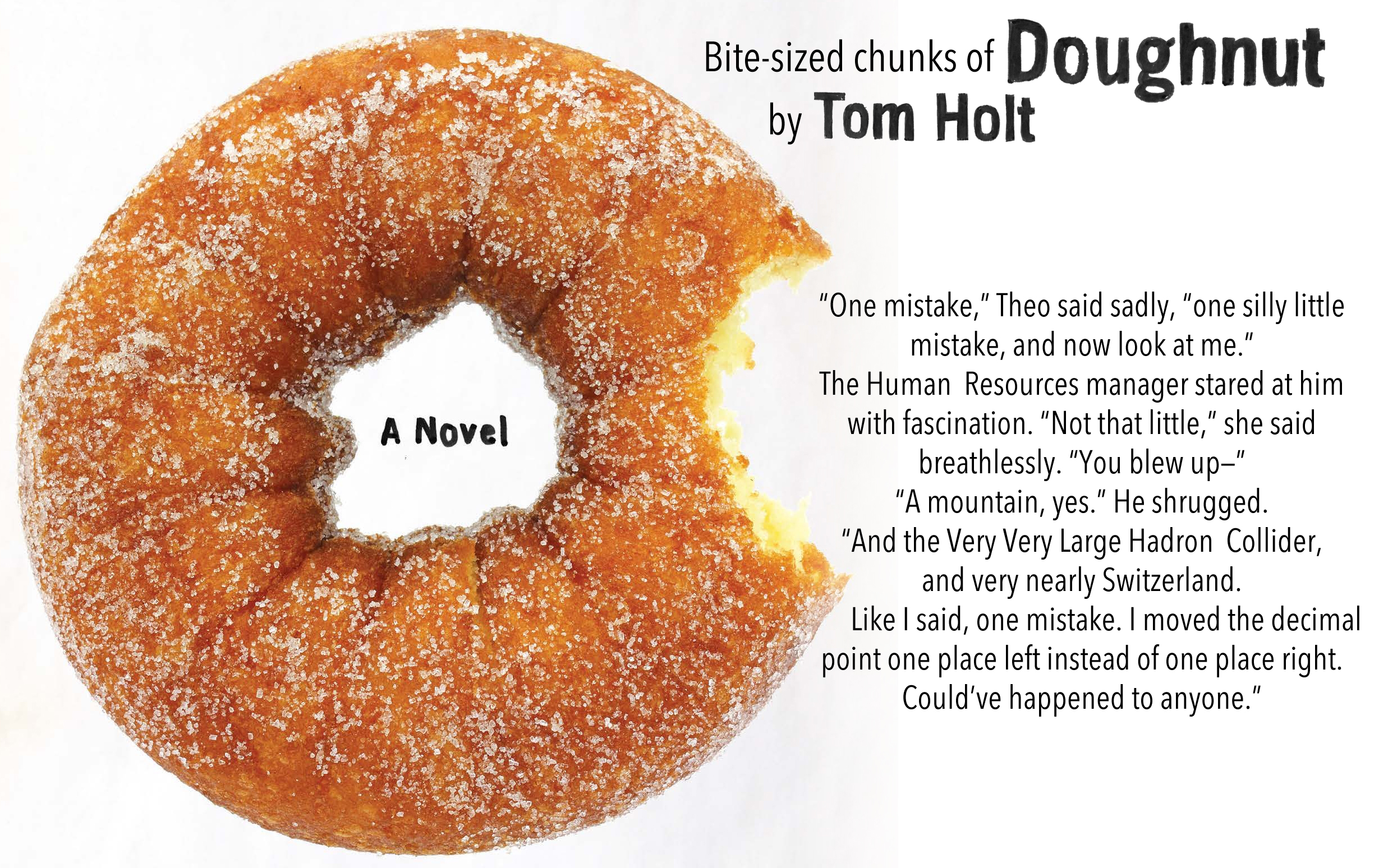 Bite-sized quote: Doughnut by Tom Holt