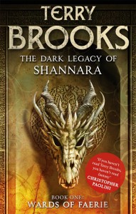 Wards of Faerie: The Dark Legacy of Shannara, Book One