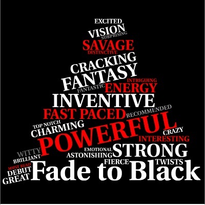Word cloud for reviews of FADE TO BLACK, the fantasy debut by Francis Knight - a noir fantasy adventure that's "powerful", "emotional" "Distinctive", "brilliant", "Inventive"