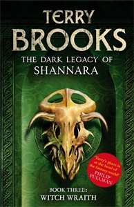Witch Wraith, book 3 int he Dark Legacy of Shannara by Terry Brooks, which starts with Wards of Faerie and Bloodfire Quest