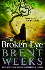 THE BROKEN EYE by Brent Weeks