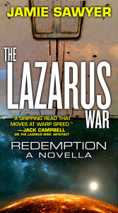 Cover for the Lazarus War- Redemption, a novella by Jamie Sawyer