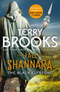 THE BLACK ELFSTONE, book one in the epic fantasy series the Fall of Shannara by Terry Brooks