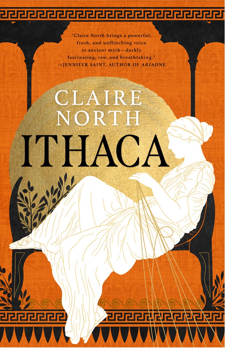 Book cover for ITHACA by Claire North, featuring a contemplative woman in a Greek robe pulling loom threads through her fingers