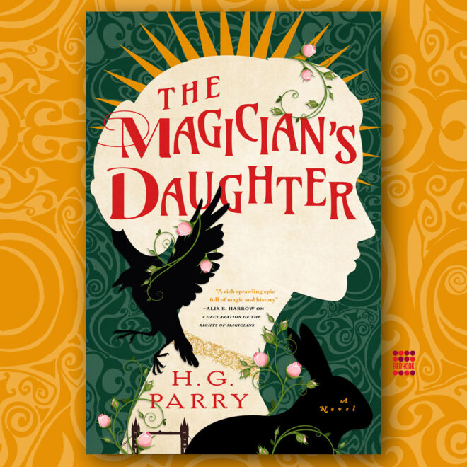 The Magician's Daughter by H. G. Parry