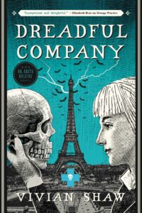 Dreadful Company by Vivian Shaw