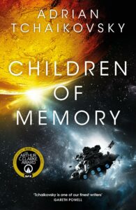 Children of Memory by Adrian Tchaikovsky