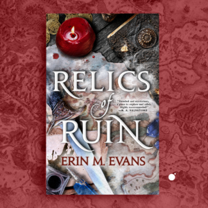 Relics of Ruin by Erin M. Evans