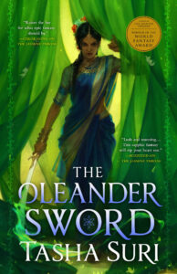 The Oleander Sword by Tasha Suri